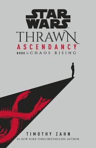 Star Wars: Thrawn Ascendancy: Chaos Rising