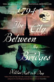 1794: The City Between the Bridges