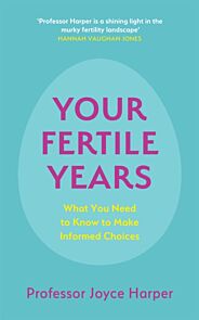 Your Fertile Years