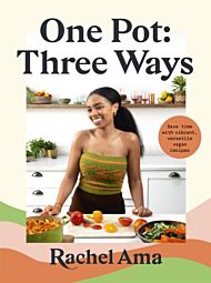 One Pot: Three Ways