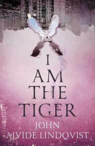 I Am the Tiger