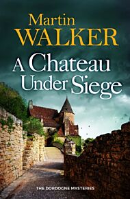 A Chateau Under Siege