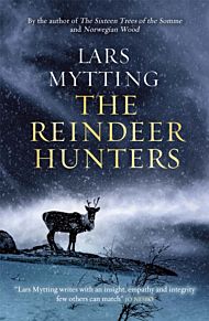 The Reindeer Hunters. The Sister Bells Trilogy 2