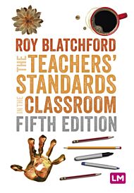 The Teachers' Standards in the Classroom