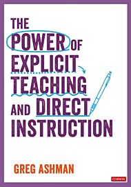 The Power of Explicit Teaching and Direct Instruction