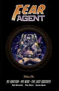 Fear Agent Deluxe Volume 1