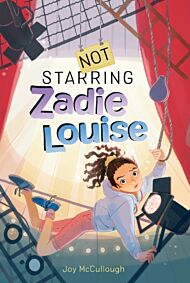 Not Starring Zadie Louise