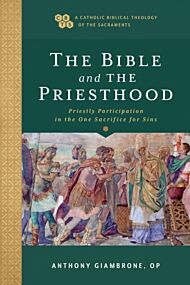 The Bible and the Priesthood ¿ Priestly Participation in the One Sacrifice for Sins