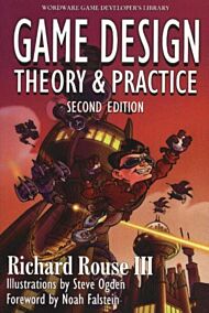 Game  Design: Theory And Practice,