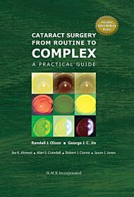 Cataract Surgery from Routine to Complex