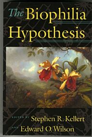 The Biophilia Hypothesis