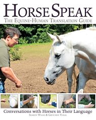 Horse Speak: An Equine-Human Translation Guide