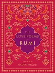 The Love Poems of Rumi