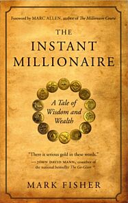 The Instant Millionaire