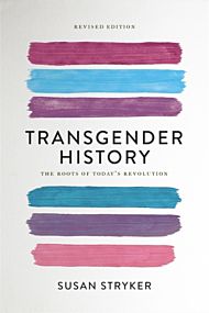 Transgender History (Second Edition)