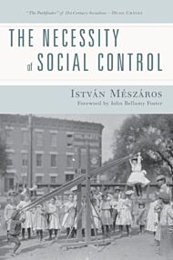 The Necessity of Social Control