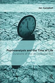 Psychoanalysis and the Time of Life