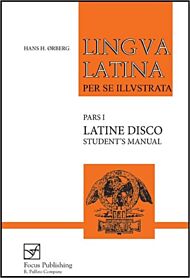 Lingua Latina - Latine Disco, Student's Manual