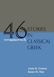 Forty-Six Stories in Classical Greek