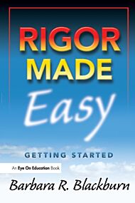 Rigor Made Easy