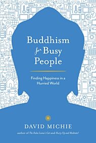 Buddhism for Busy People