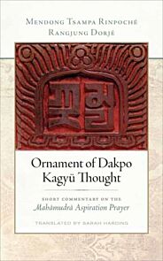 Ornament of Dakpo Kagyu Thought