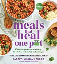 Meals that Heal   One Pot