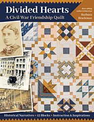 Divided Hearts, A Civil War Friendship Quilt