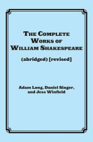 The Complete Works of William Shakespeare (abridged)