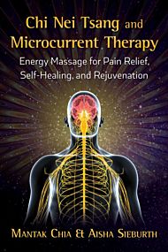 Chi Nei Tsang and Microcurrent Therapy