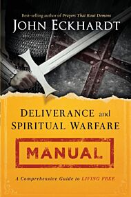 Deliverance and Spiritual Warfare Manual