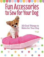 Fun Accessories to Sew for Your Dog