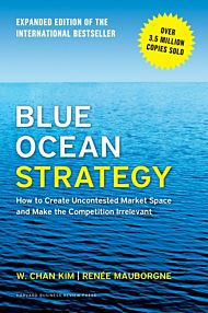 Blue Ocean Strategy, Expanded Edition