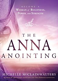 Anna Anointing, The