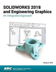 SOLIDWORKS 2018 and Engineering Graphics