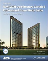 Autodesk Revit 2025 Architecture Certified Professional Exam Study Guide