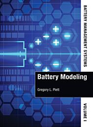 Battery Management Systems, Volume I: Battery Modeling