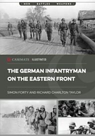 The German Infantryman on the Eastern Front