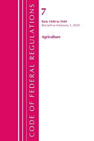 Code of Federal Regulations, Title 07 Agriculture 1940-1949, Revised as of January 1, 2020