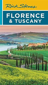 Rick Steves Florence & Tuscany (Nineteenth Edition)