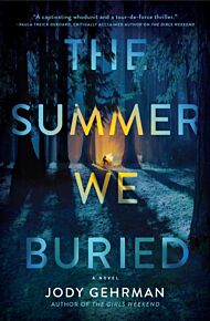 The Summer We Buried