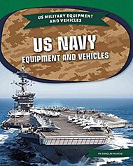 US Navy Equipment Equipment and Vehicles