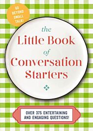 The Little Book of Conversation Starters