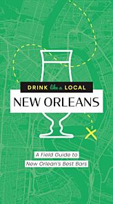 Drink Like a Local: New Orleans