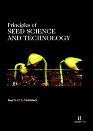 Principles of Seed Science and Technology