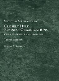 Closely Held Business Organizations