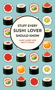 Stuff Every Sushi Lover Should Know