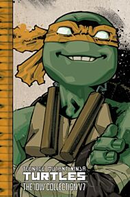 Teenage Mutant Ninja Turtles: The IDW Collection Volume 7