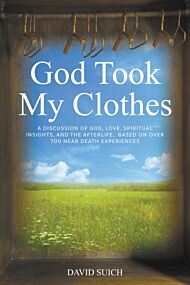 God Took My Clothes