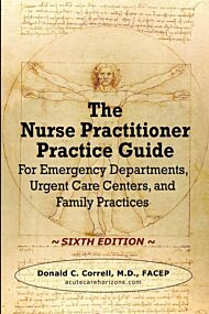 The Nurse Practitioner Practice Guide - SIXTH EDITION